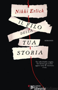 FILO DELLA TUA STORIA (IL) - ERLICK NIKKI