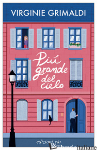 PIU' GRANDE DEL CIELO - GRIMALDI VIRGINIE