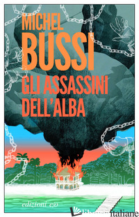 ASSASSINI DELL'ALBA (GLI) - BUSSI MICHEL