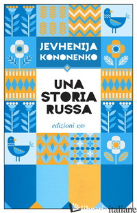 STORIA RUSSA (UNA) - KONONENKO JEVHENIJA