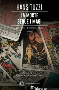 MORTE SEGUE I MAGI (LA) - TUZZI HANS