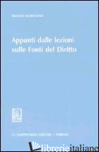 APPUNTI DALLE LEZIONI SULLE FONTI DEL DIRITTO - MODUGNO FRANCO