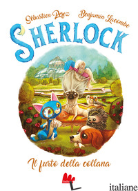 FURTO DELLA COLLANA. SHERLOCK (IL). VOL. 3 - PEREZ SEBASTIEN; LACOMBE BENJAMIN