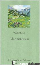 DUE MANDRIANI (I) - SCOTT WALTER; POGGI V. (CUR.)