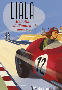 MELODIA DELL'ANTICO AMORE - LIALA