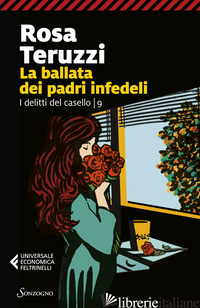 BALLATA DEI PADRI INFEDELI (LA) - TERUZZI ROSA