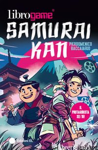 LIBROGAME® SAMURAI KAN - BACCALARIO PIERDOMENICO