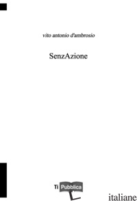 SENZAZIONE - D'AMBROSIO VITO ANTONIO