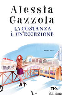 COSTANZA E' UN'ECCEZIONE (LA) - GAZZOLA ALESSIA