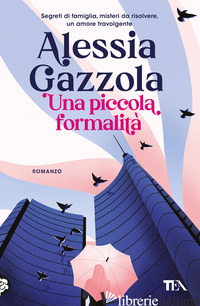 PICCOLA FORMALITA' (UNA) - GAZZOLA ALESSIA
