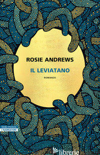 LEVIATANO (IL) - ANDREWS ROSIE