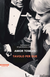 TAVOLO PER DUE - TOWLES AMOR