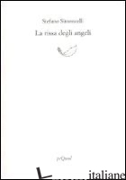 RISSA DEGLI ANGELI (1986-1996) (LA) - SIMONCELLI STEFANO