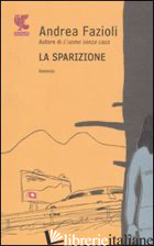 SPARIZIONE (LA) - FAZIOLI ANDREA
