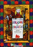 PALADINI DI FRANCIA. DVD. CON LIBRO (I) - LUZZATI EMANUELE; GIANINI GIULIO