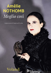MEGLIO COSI' - NOTHOMB AMELIE