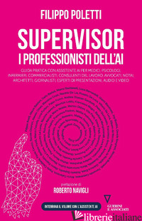 SUPERVISOR. I PROFESSIONISTI DELL'AI - POLETTI FILIPPO