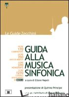 GUIDA ALLA MUSICA SINFONICA - NAPOLI E. (CUR.)