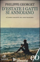 D'ESTATE I GATTI SI ANNOIANO - GEORGET PHILIPPE