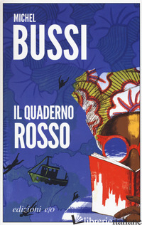 QUADERNO ROSSO (IL) - BUSSI MICHEL