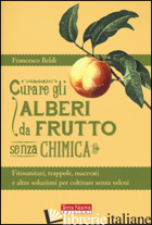 CURARE GLI ALBERI DA FRUTTO SENZA CHIMICA