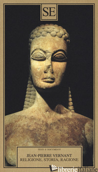 RELIGIONE, STORIA, RAGIONE