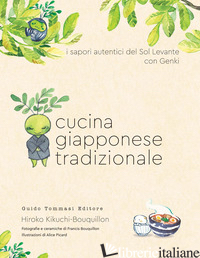 CUCINA GIAPPONESE TRADIZIONALE - KIKUCHI-BOUQUILLON HIROKO