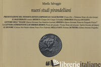 NUOVI STUDI PIRANDELLIANI. VOL. 10 - SALVAGGIO MIRELLA