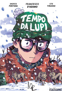 TEMPO DA LUPI - FONTANA ANDREA; D'ADAMO FRANCESCO; TIRASSO STE