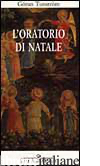 ORATORIO DI NATALE (L') - TUNSTROM GORAN