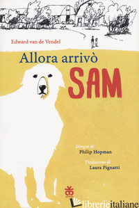 ALLORA ARRIVO' SAM - VAN DE VENDEL EDWARD