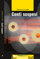 CONTI SOSPESI - CAVADINI ADRIANO