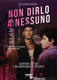 NON DIRLO A NESSUNO - RUSSO ALESSIO