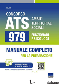 CONCORSO ATS AMBITI TERRITORIALI SOCIALI. 979 FUNZIONARI PSICOLOGI. MANUALE COMP - 