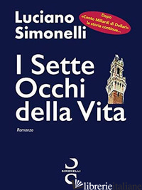 SETTE OCCHI DELLA VITA (I) - SIMONELLI LUCIANO