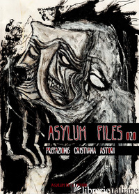ASYLUM FILES 020 - 