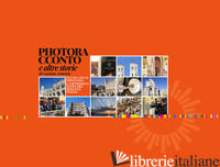 PHOTORACCONTO E ALTRE STORIE. PLENILUNIO DI PRIMAVERA 2019/2020. LA SETTIMANA SA - ARMENIO GAETANO