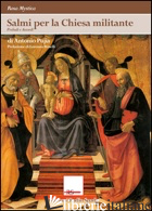 SALMI PER LA CHIESA MILITANTE. PRELUDI E ACCORDI - PUJIA ANTONIO; ROSSELLI L. (CUR.)