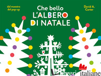 CHE BELLO L'ALBERO DI NATALE - CARTER DAVID A.