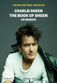 BOOK OF SHEEN. UN MEMOIR (THE) - SHEEN CHARLIE