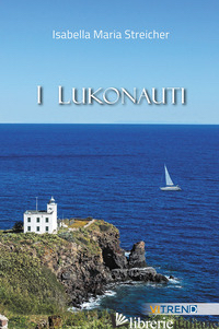 LUKONAUTI (I) - STREICHER ISABELLA MARIA