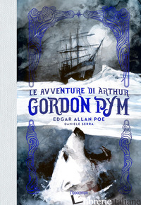 AVVENTURE DI ARTHUR GORDON PYM (LE) - POE EDGAR ALLAN