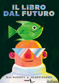 LIBRO DAL FUTURO. EDIZ. A COLORI (IL) - BARNETT MAC