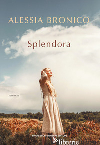 SPLENDORA - BRONICO ALESSIA