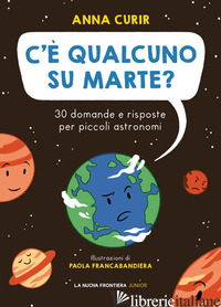 C'E' QUALCUNO SU MARTE? - CURIR ANNA