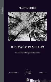 DIAVOLO DI MILANO (IL) - SUTER MARTIN