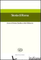 STORIA DI ROMA - GIARDINA A. (CUR.); SCHIAVONE A. (CUR.)