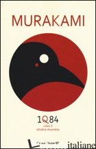 1Q84. LIBRO 3. OTTOBRE-DICEMBRE - MURAKAMI HARUKI