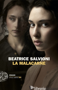 MALACARNE (LA) - SALVIONI BEATRICE