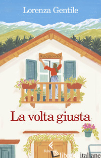 VOLTA GIUSTA (LA) - GENTILE LORENZA